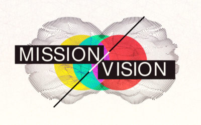 Mission and Vision: We Exist to Love God