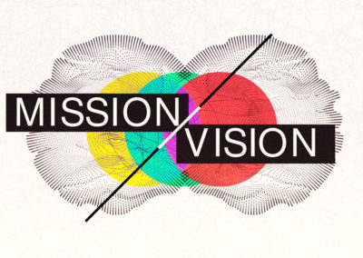 Mission & Vision: Summary