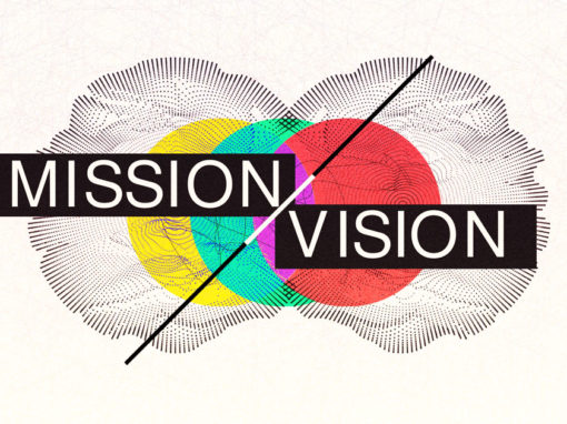 Mission & Vision: Summary