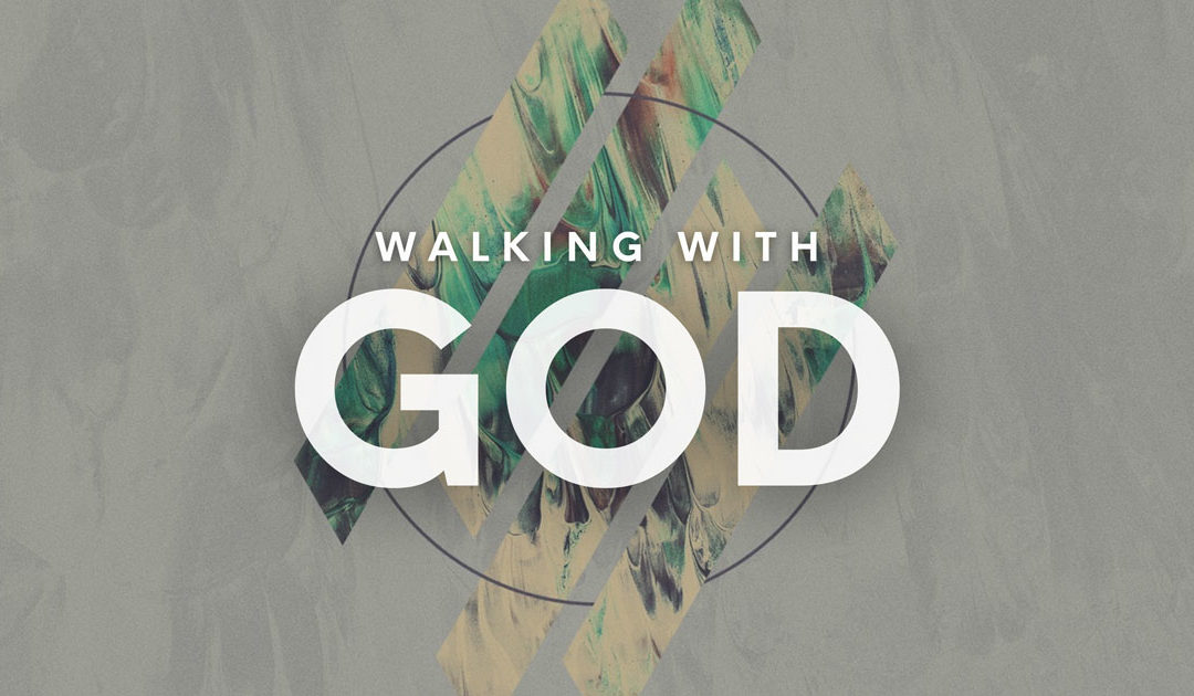 Walking with God: Worship