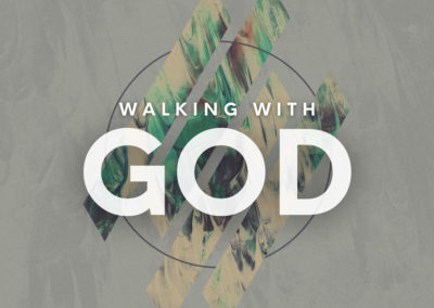 Walking with God: Worship